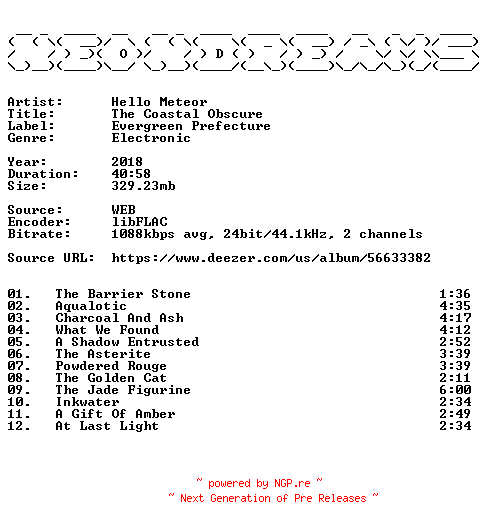 NFO for the release Hello_Meteor-The_Coastal_Obscure-24BIT-WEB-FLAC-2018-NeonDreams by NeonDreams