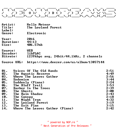 NFO for the release Hello_Meteor-The_Lowland_Forest-24BIT-WEB-FLAC-2016-NeonDreams by NeonDreams