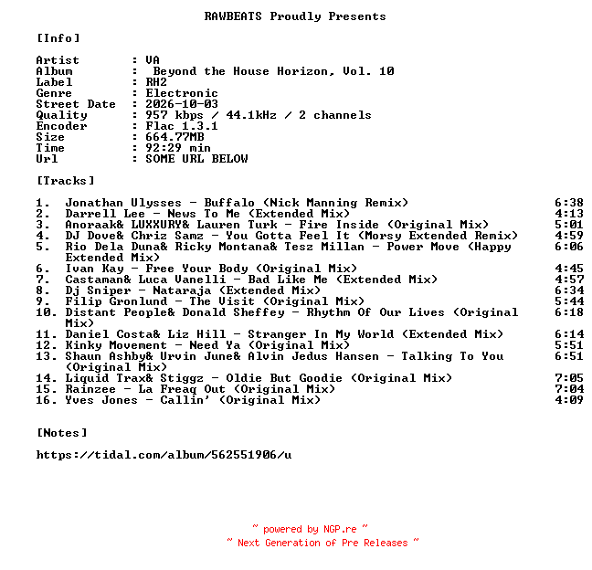 NFO for the release VA-Beyond_The_House_Horizon_Vol._10-16BIT-WEB-FLAC-2026-RAWBEATS by RAWBEATS