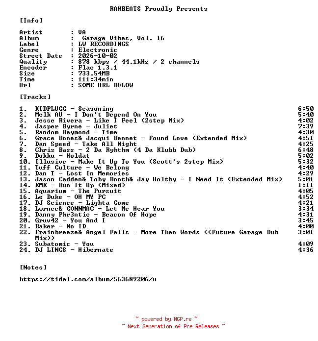 NFO for the release VA-Garage_Vibes_Vol._16-16BIT-WEB-FLAC-2026-RAWBEATS by RAWBEATS