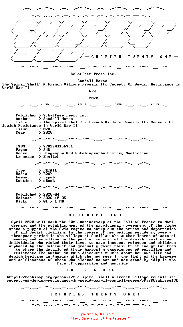 NFO for the release Sandell.Morse.-.The.Spiral.Shell.A.French.Village.Reveals.Its.Secrets.Of.Jewish.Resistance.In.World.War.II.2020.RETAIL.EPUB.eBook-CTO by CTO
