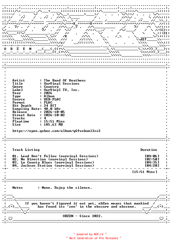 NFO for the release The_Band_Of_Heathens-OurVinyl_Sessions-EP-24BIT-48KHZ-WEB-FLAC-2026-OBZEN by OBZEN
