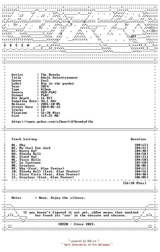 NFO for the release The_Brooks-Adult_Entertainment-16BIT-WEB-FLAC-2014-OBZEN by OBZEN