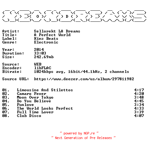 NFO for the release Sellorekt_LA_Dreams-A_Perfect_World-16BIT-WEB-FLAC-2014-NeonDreams by NeonDreams