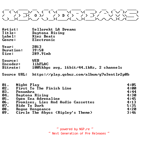 NFO for the release Sellorekt_LA_Dreams-Daytona_Rising-16BIT-WEB-FLAC-2013-NeonDreams by NeonDreams