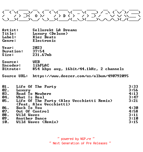 NFO for the release Sellorekt_LA_Dreams-Luxury_(Deluxe)-16BIT-WEB-FLAC-2023-NeonDreams by NeonDreams
