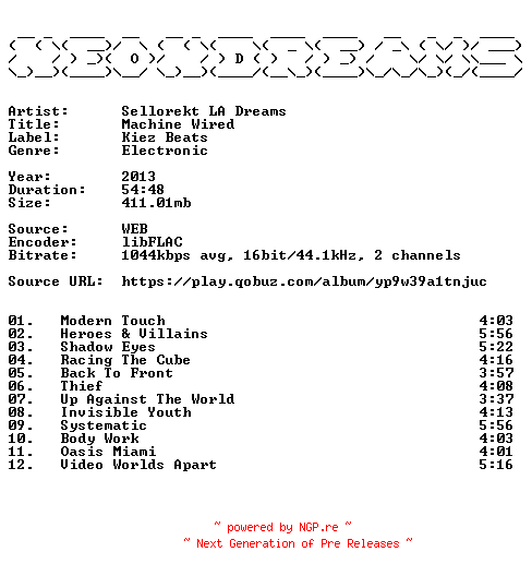 NFO for the release Sellorekt_LA_Dreams-Machine_Wired-16BIT-WEB-FLAC-2013-NeonDreams by NeonDreams