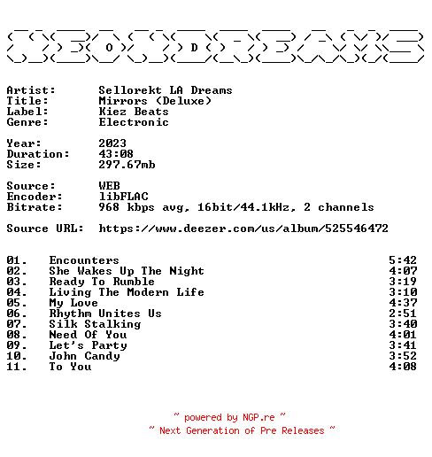 NFO for the release Sellorekt_LA_Dreams-Mirrors_(Deluxe)-16BIT-WEB-FLAC-2023-NeonDreams by NeonDreams