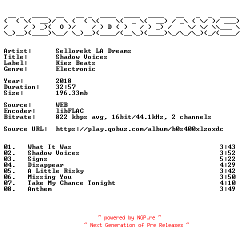 NFO for the release Sellorekt_LA_Dreams-Shadow_Voices-16BIT-WEB-FLAC-2018-NeonDreams by NeonDreams