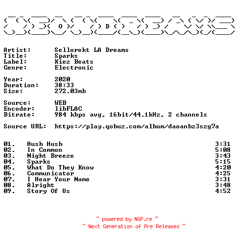 NFO for the release Sellorekt_LA_Dreams-Sparks-16BIT-WEB-FLAC-2020-NeonDreams by NeonDreams