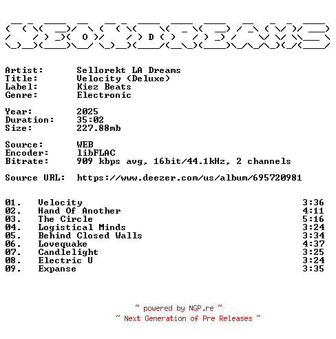NFO for the release Sellorekt_LA_Dreams-Velocity_(Deluxe)-16BIT-WEB-FLAC-2025-NeonDreams by NeonDreams
