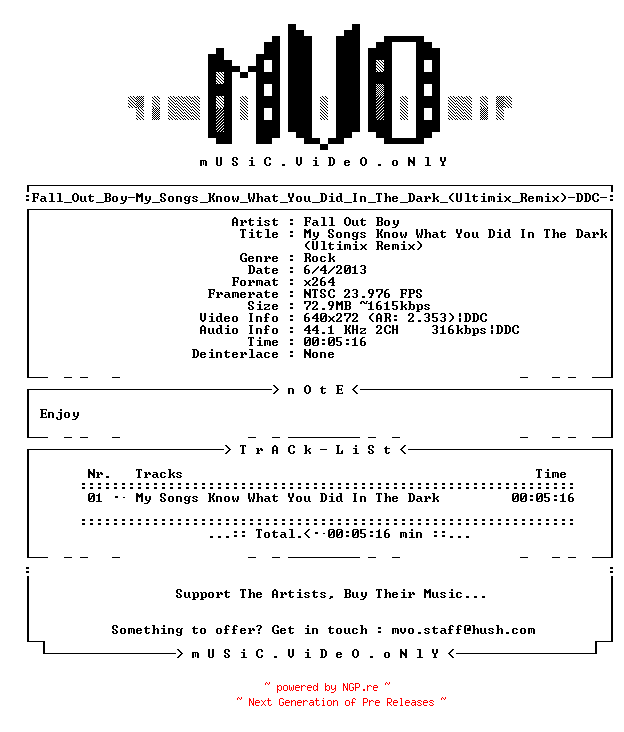 NFO for the release Fall_Out_Boy-My_Songs_Know_What_You_Did_In_The_Dark_(Ultimix_Remix)-DDC-x264-2013-MVO by MVO