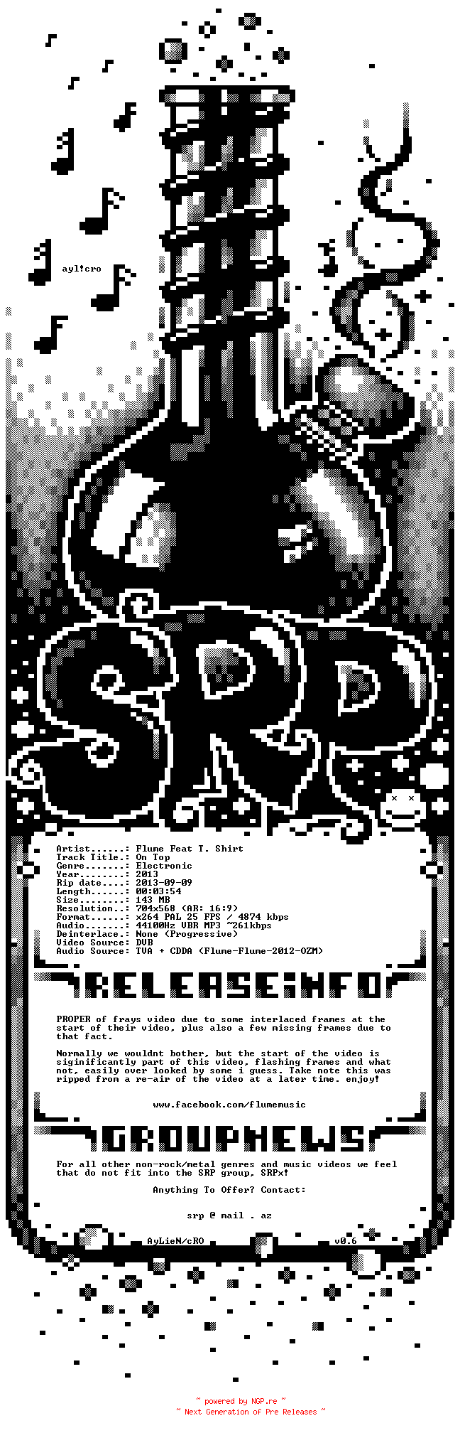 NFO for the release Flume_Feat_T._Shirt-On_Top-PROPER-x264-2013-SRPx by SRPx
