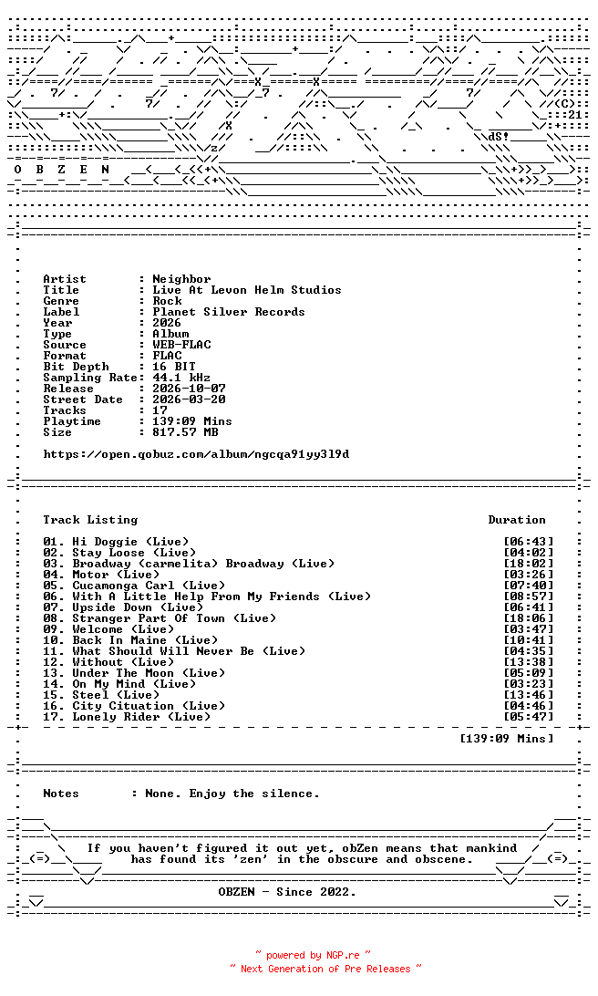 NFO for the release Neighbor-Live_At_Levon_Helm_Studios-16BIT-WEB-FLAC-2026-OBZEN by OBZEN