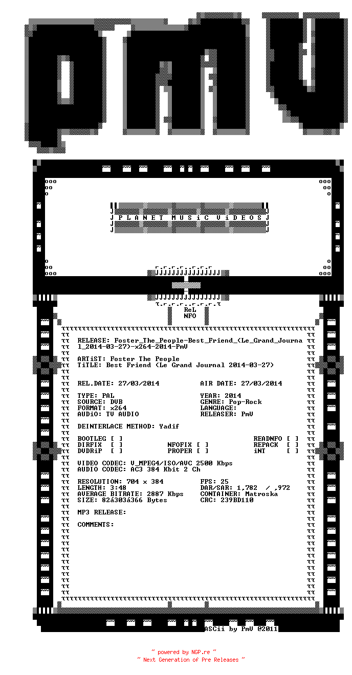 NFO for the release Foster_The_People-Best_Friend_(Le_Grand_Journal_2014-03-27)-x264-2014-PmV by PmV