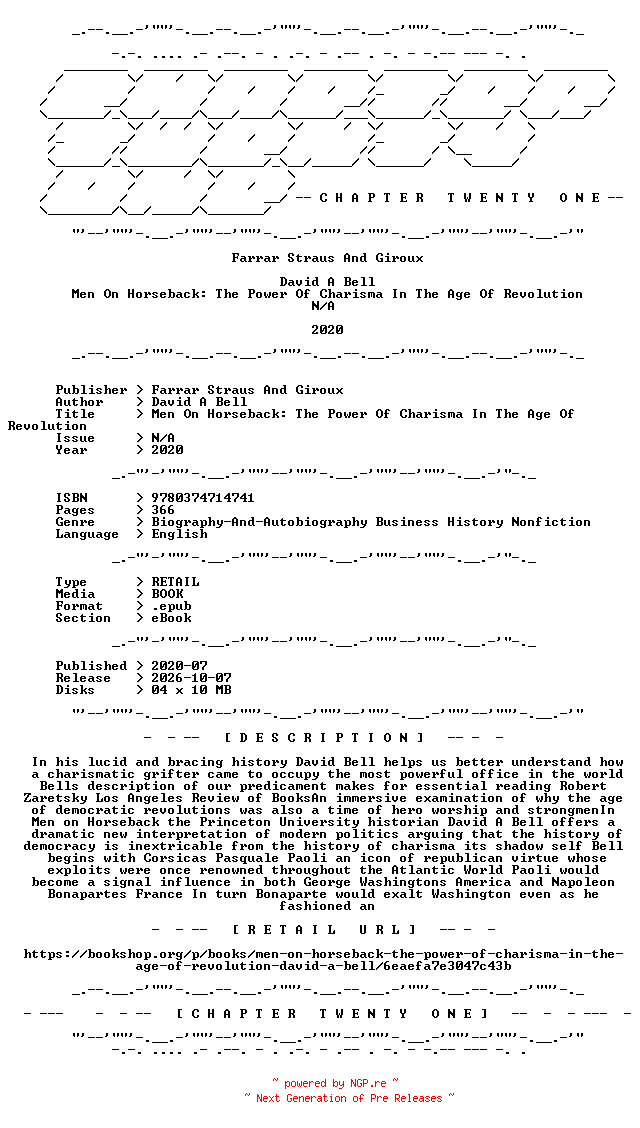 NFO for the release David.A.Bell.-.Men.On.Horseback.The.Power.Of.Charisma.In.The.Age.Of.Revolution.2020.RETAIL.EPUB.eBook-CTO by CTO
