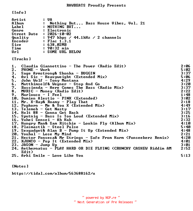 NFO for the release VA-Nothing_But..._Bass_House_Vibes_Vol._21-16BIT-WEB-FLAC-2026-RAWBEATS by RAWBEATS