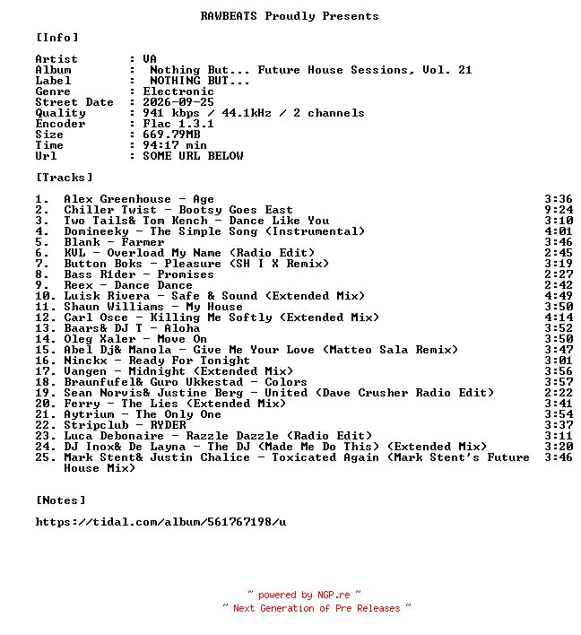 NFO for the release VA-Nothing_But..._Future_House_Sessions_Vol._21-16BIT-WEB-FLAC-2026-RAWBEATS by RAWBEATS