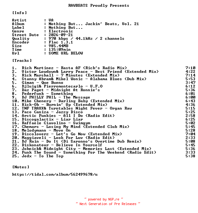 NFO for the release VA-Nothing_But..._Jackin_Beats_Vol._21-16BIT-WEB-FLAC-2026-RAWBEATS by RAWBEATS