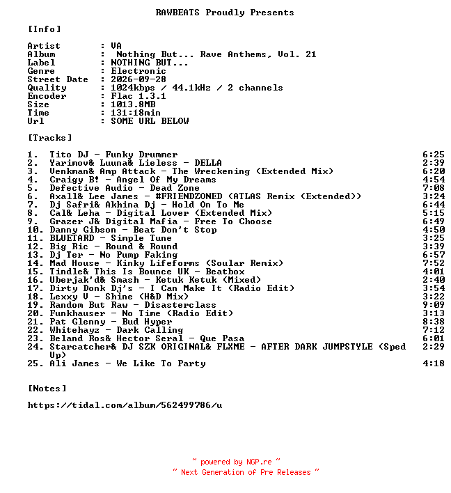 NFO for the release VA-Nothing_But..._Rave_Anthems_Vol._21-16BIT-WEB-FLAC-2026-RAWBEATS by RAWBEATS