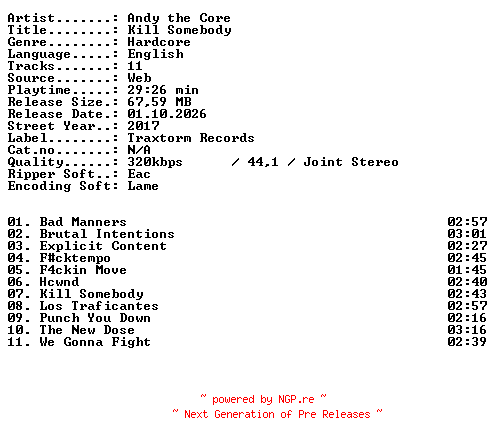NFO for the release Andy_the_Core-Kill_Somebody-WEB-2017-XTC_iNT by XTC_iNT