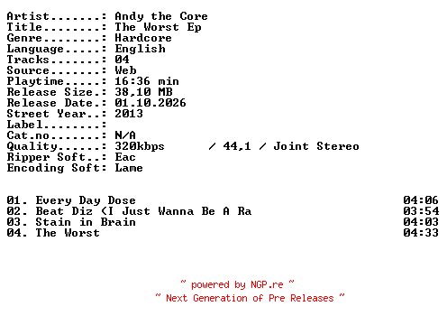 NFO for the release Andy_the_Core-The_Worst_EP-WEB-2013-XTC_iNT by XTC_iNT