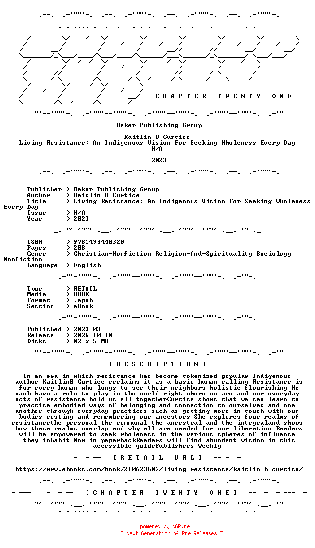 NFO for the release Kaitlin.B.Curtice.-.Living.Resistance.An.Indigenous.Vision.For.Seeking.Wholeness.Every.Day.2023.RETAIL.EPUB.eBook-CTO by CTO