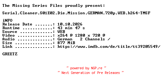 NFO for the release Serial.Cleaner.S01E02.Die.Mission.GERMAN.720p.WEB.h264-TMSF by TMSF