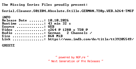 NFO for the release Serial.Cleaner.S01E04.Absolute.Stille.GERMAN.720p.WEB.h264-TMSF by TMSF