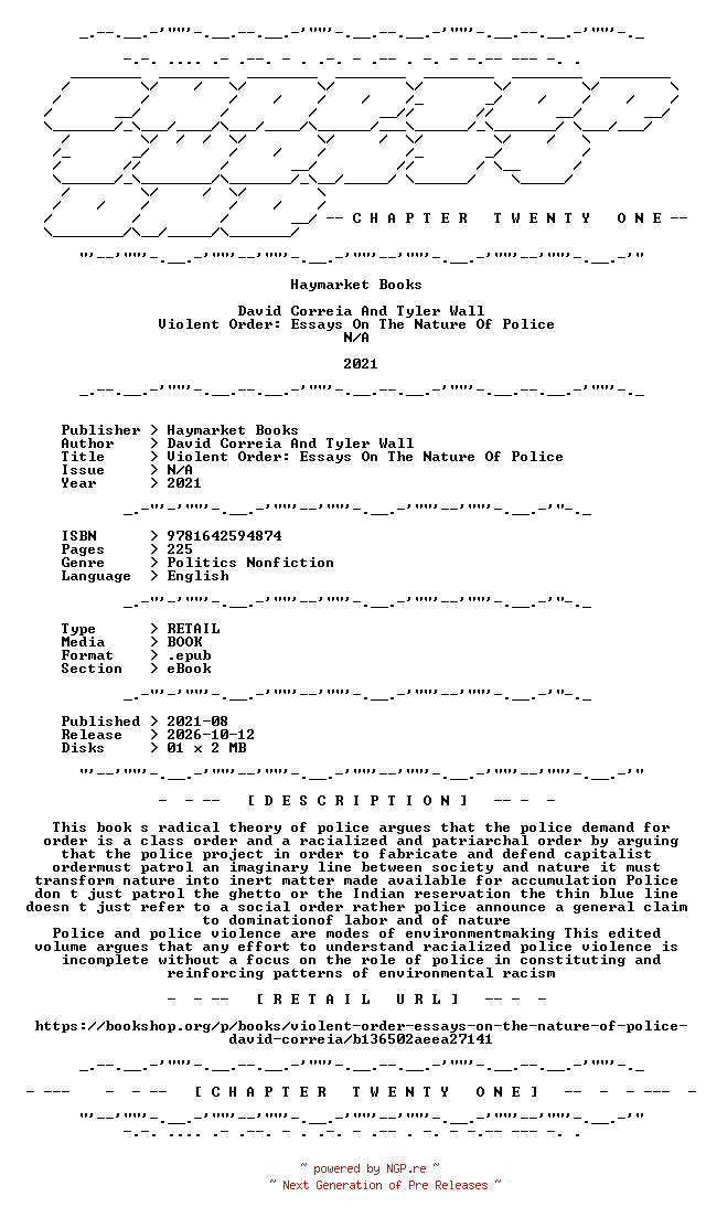 NFO for the release David.Correia.And.Tyler.Wall.-.Violent.Order.Essays.On.The.Nature.Of.Police.2021.RETAIL.EPUB.eBook-CTO by CTO
