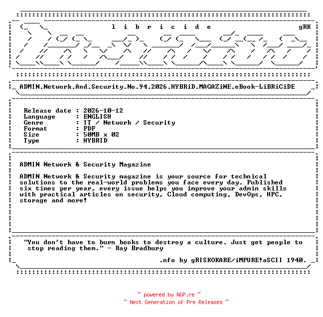 NFO for the release ADMIN.Network.And.Security.No.94.2026.HYBRiD.MAGAZiNE.eBook-LiBRiCiDE by LiBRiCiDE