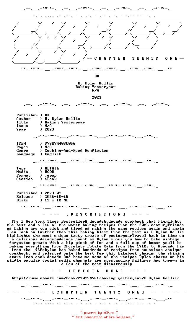 NFO for the release B.Dylan.Hollis.-.Baking.Yesteryear.2023.RETAIL.EPUB.eBook-CTO by CTO