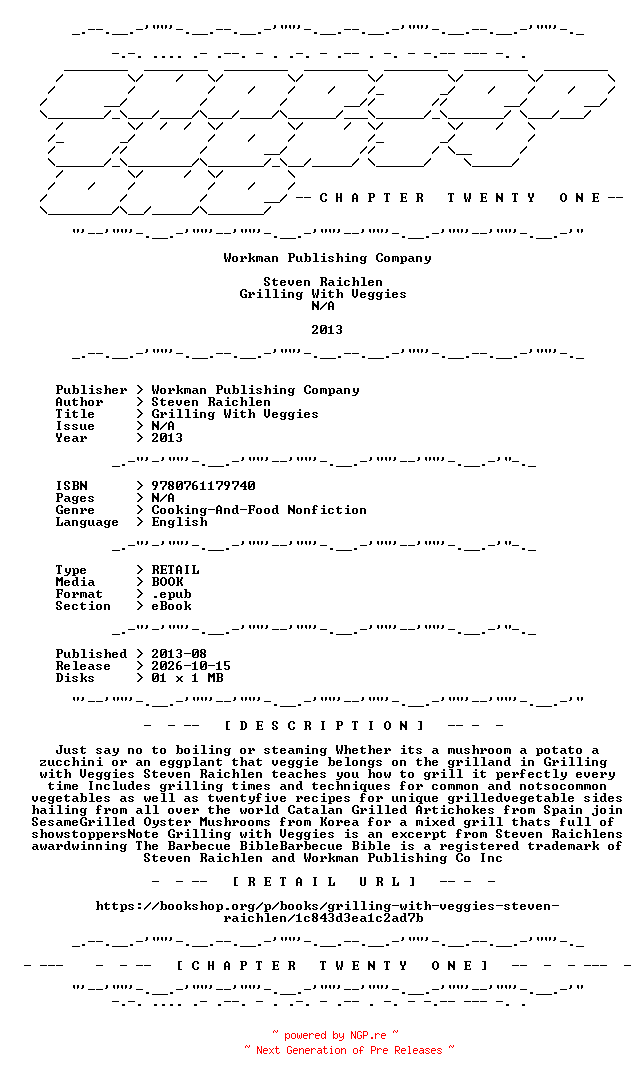 NFO for the release Steven.Raichlen.-.Grilling.With.Veggies.2013.RETAIL.EPUB.eBook-CTO by CTO