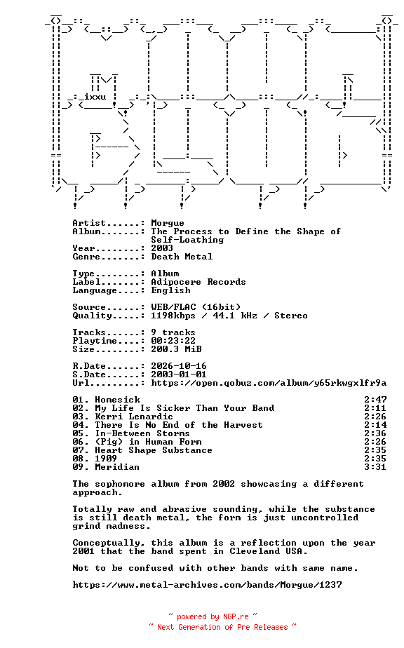 NFO for the release Morgue-The_Process_to_Define_the_Shape_of_Self-Loathing-16BIT-WEB-FLAC-2003-MOONBLOOD by MOONBLOOD