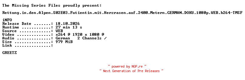 NFO for the release Rettung.in.den.Alpen.S02E03.Patientin.mit.Herzrasen.auf.2400.Metern.GERMAN.DOKU.1080p.WEB.h264-TMSF by TMSF