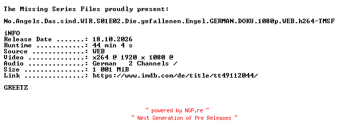NFO for the release No.Angels.Das.sind.WIR.S01E02.Die.gefallenen.Engel.GERMAN.DOKU.1080p.WEB.h264-TMSF by TMSF
