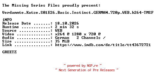 NFO for the release Verdammte.Katze.S01E26.Basic.Instinct.GERMAN.720p.WEB.h264-TMSF by TMSF