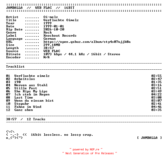 NFO for the release Oi-melz-Verfluchte_Oimelz-DE-16BIT-WEB-FLAC-1999-JAMBALLA by JAMBALLA