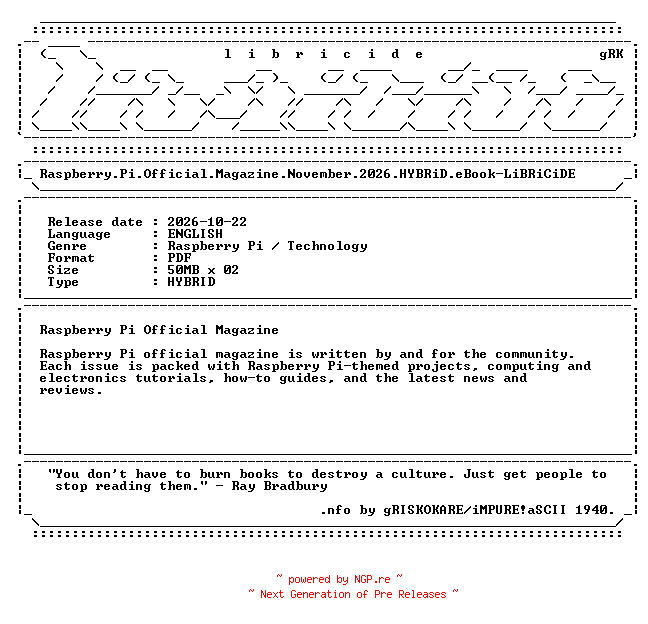 NFO for the release Raspberry.Pi.Official.Magazine.November.2026.HYBRiD.eBook-LiBRiCiDE by LiBRiCiDE