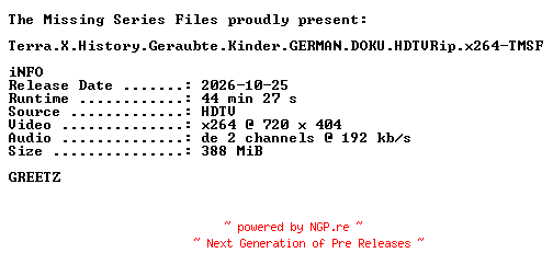 NFO for the release Terra.X.History.Geraubte.Kinder.GERMAN.DOKU.HDTVRip.x264-TMSF by TMSF