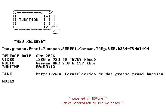NFO for the release Das.grosse.Promi.Buessen.S05E01.German.720p.WEB.h264-TVNATiON by TVNATiON