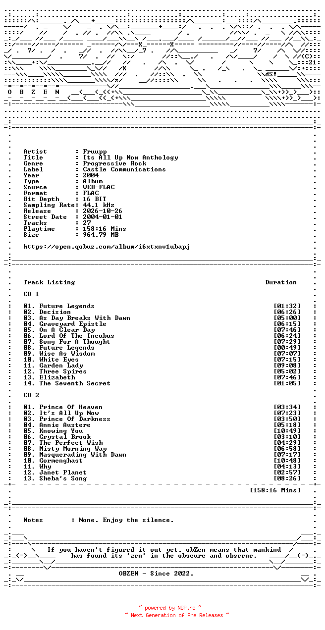 NFO for the release Fruupp-Its_All_Up_Now_Anthology-16BIT-WEB-FLAC-2004-OBZEN by OBZEN