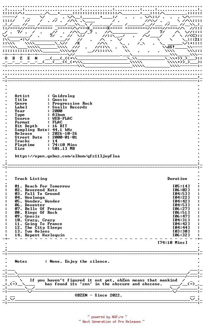 NFO for the release Gnidrolog-Gnosis-16BIT-WEB-FLAC-2000-OBZEN by OBZEN