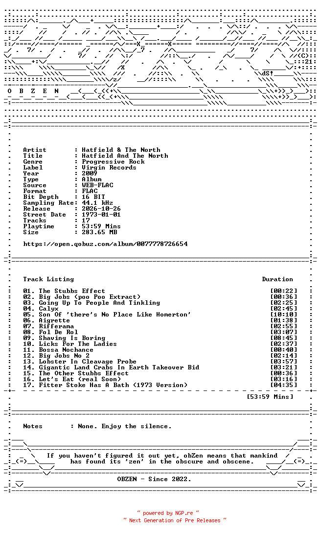 NFO for the release Hatfield_and_The_North-Hatfield_And_The_North-REMASTERED-16BIT-WEB-FLAC-2009-OBZEN by OBZEN