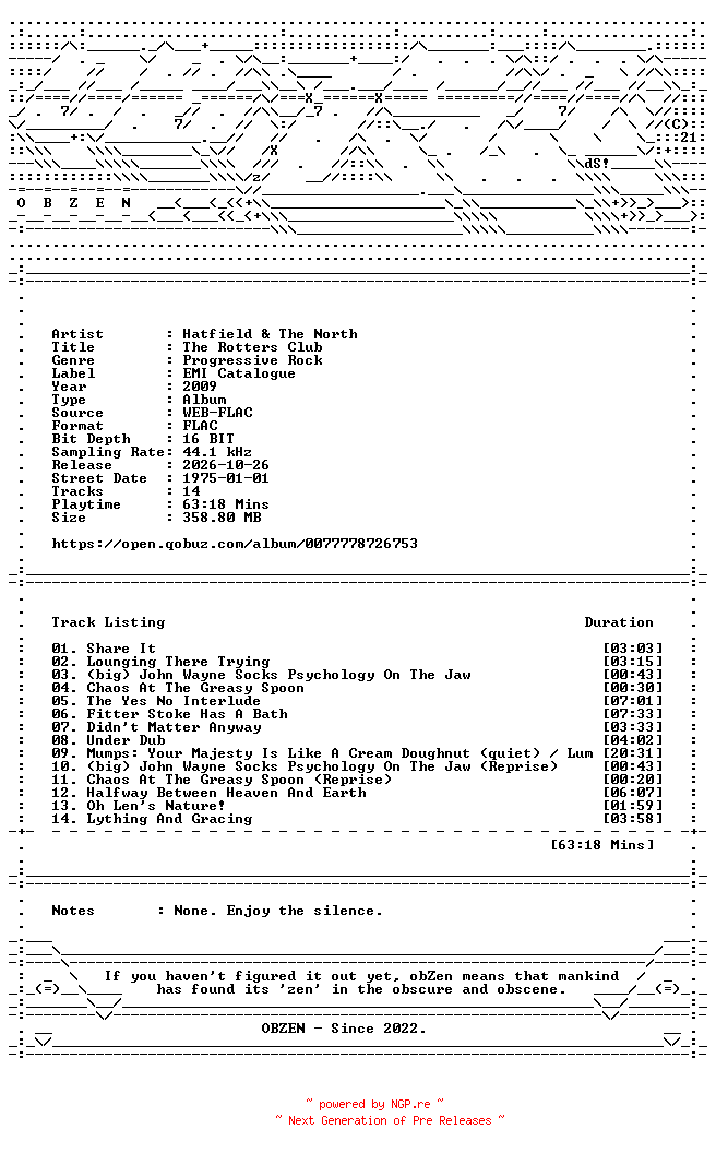 NFO for the release Hatfield_and_The_North-The_Rotters_Club-REMASTERED-16BIT-WEB-FLAC-2009-OBZEN by OBZEN
