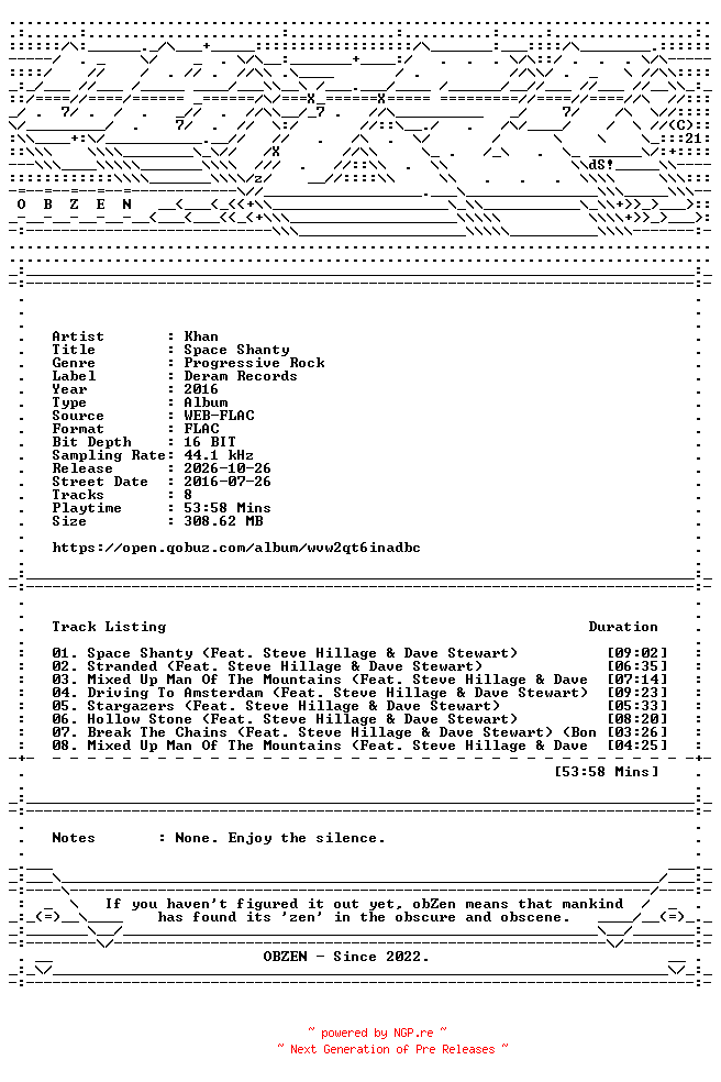NFO for the release Khan-Space_Shanty-REMATERED-16BIT-WEB-FLAC-2016-OBZEN by OBZEN