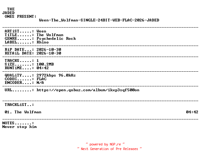 NFO for the release Ween-The_Wolfman-SINGLE-24BIT-WEB-FLAC-2026-JADED by JADED
