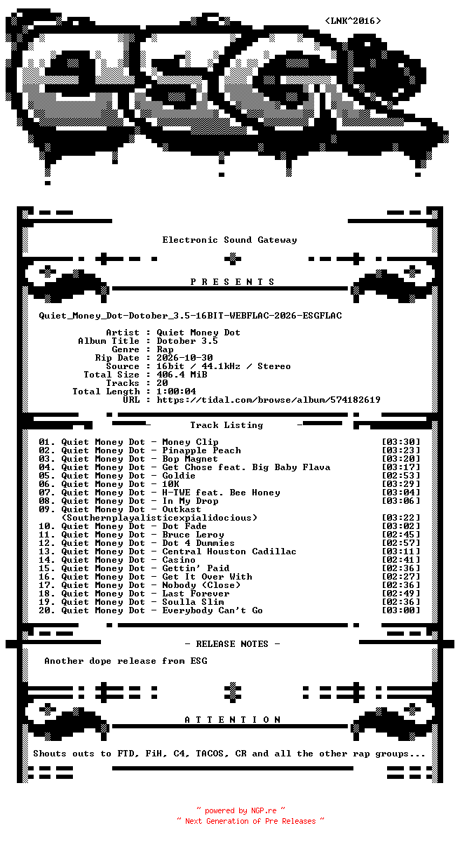 NFO for the release Quiet_Money_Dot-Dotober_3.5-16BIT-WEBFLAC-2026-ESGFLAC by ESGFLAC