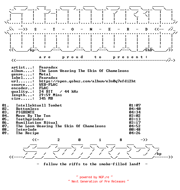 NFO for the release Fearadox-The_Loom_Weaving_The_Skin_Of_Chameleons-24BIT-WEB-FLAC-2026-STONERD by STONERD