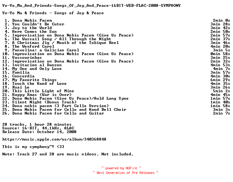 NFO for the release Yo-Yo_Ma_And_Friends-Songs_Of_Joy_And_Peace-16BIT-WEB-FLAC-2008-SYMPHONY by SYMPHONY